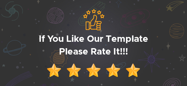 If you’ve enjoyed using our themes , please don’t forget to leave a positive rating